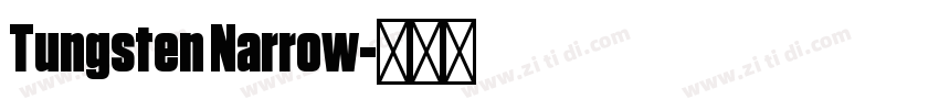 Tungsten Narrow字体转换